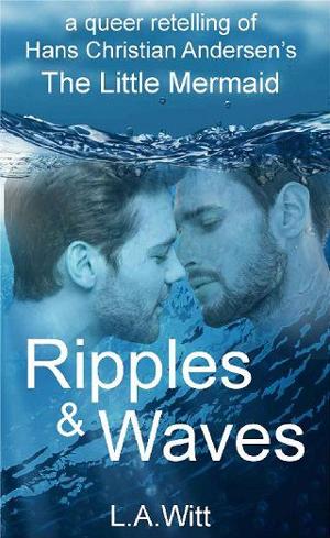 Ripples & Waves by L.A. Witt