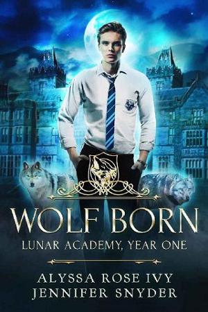 Wolf Born by Alyssa Rose Ivy