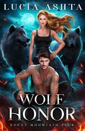 Wolf Honor by Lucia Ashta