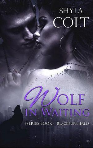 Wolf in Waiting by Shyla Colt