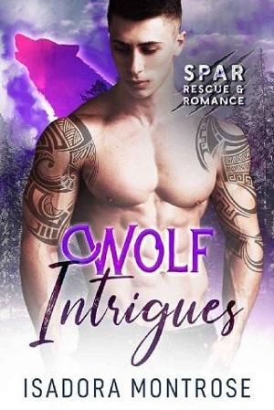 Wolf Intrigues by Isadora Montrose