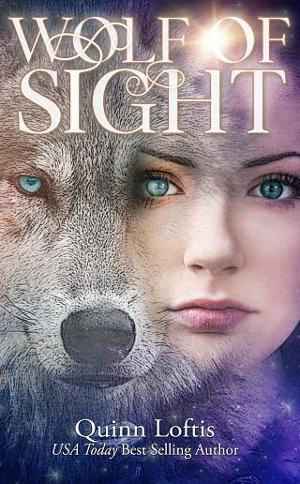 Wolf of Sight by Quinn Loftis