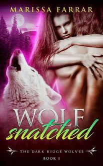 Wolf Snatched by Marissa Farrar