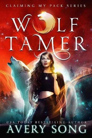 Wolf Tamer by Avery Song