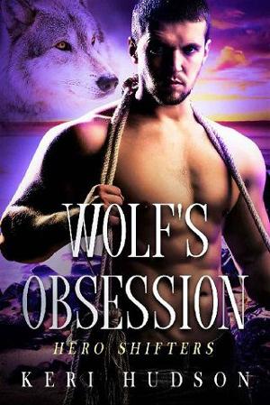 Wolf’s Obsession by Keri Hudson