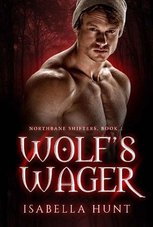 Wolf’s Wager by Isabella Hunt