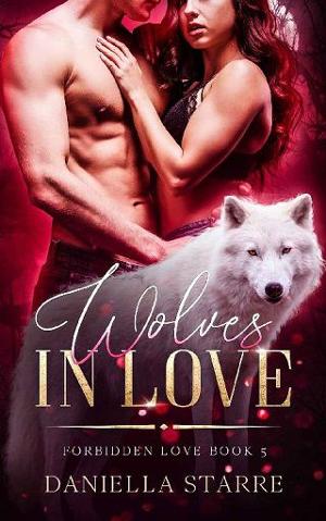 Wolves in Love by Daniella Starre