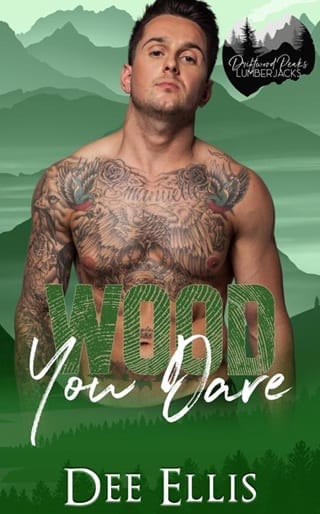 Wood You Dare by Dee Ellis