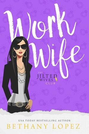 Work Wife by Bethany Lopez
