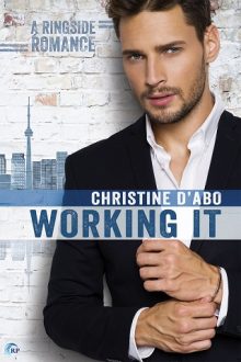 Working It by Christine d’Abo