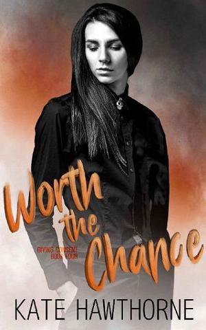 Worth the Chance by Kate Hawthorne