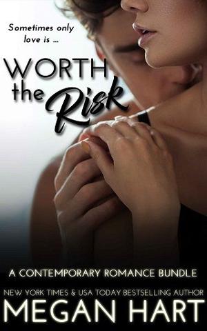 Worth the Risk: A Romance Bundle by Megan Hart