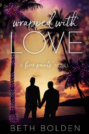 Wrapped with Love by Beth Bolden