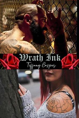 Wrath Ink by Tiffany Casper