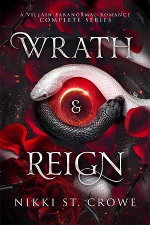 Wrath & Reign by Nikki St. Crowe