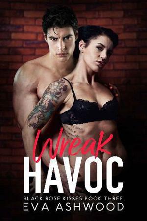 Wreak Havoc by Eva Ashwood