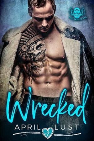 Wrecked by April Lust