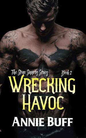 Wrecking Havoc by Annie Buff