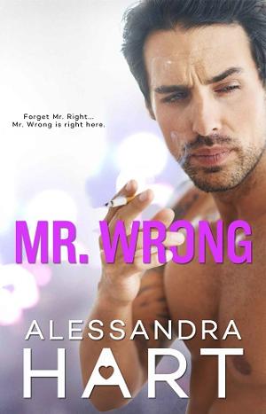 Mr. Wrong by Alessandra Hart