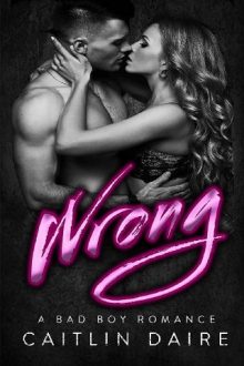 Wrong by Caitlin Daire