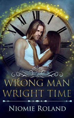 Wrong Man Wright Time by Niomie Roland