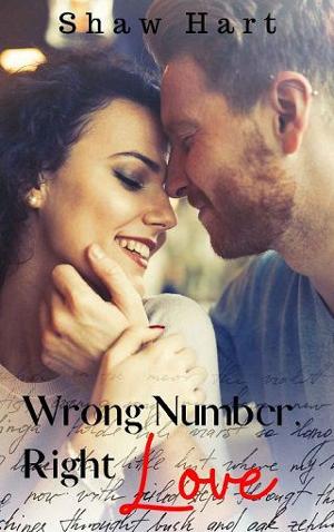 Wrong Number, Right Love by Shaw Hart