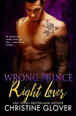 Wrong Prince, Right Lover by Christine Glover