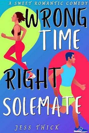 Wrong Time, Right Solemate by Jess Thick
