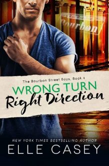 Wrong Turn, Right Direction by Elle Casey