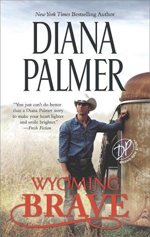 Wyoming Brave by Diana Palmer