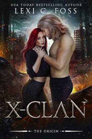 X-Clan The Origin by Lexi C. Foss