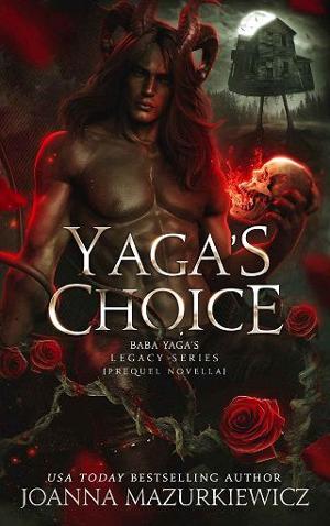 Yaga’s Choice by Joanna Mazurkiewicz