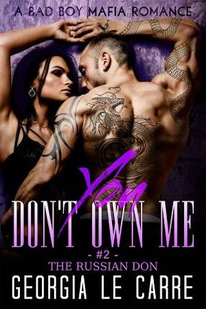 You Don’t Own Me 2 by Georgia Le Carre