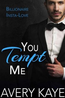 You Tempt Me by Avery Kaye