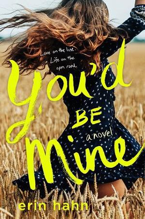 You’d Be Mine by Erin Hahn