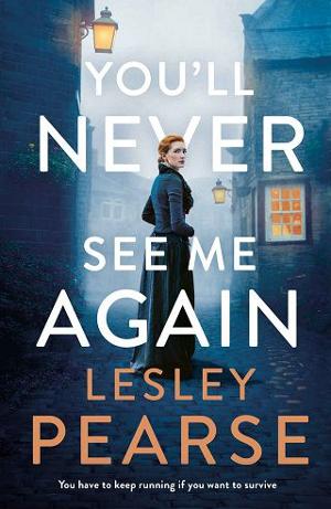You’ll Never See Me Again by Lesley Pearse