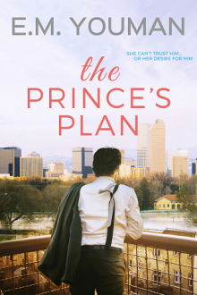 The Prince’s Plan by E.M. Youman