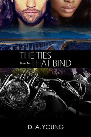 The Ties That Bind 2 by D.A. Young
