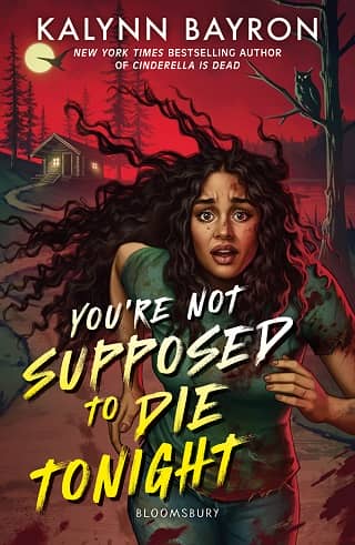 You’re Not Supposed to Die Tonight by Kalynn Bayron