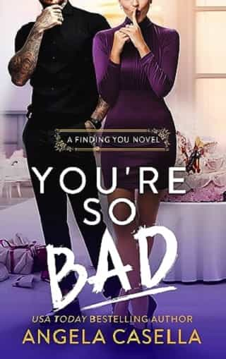 You’re so Bad by Angela Casella