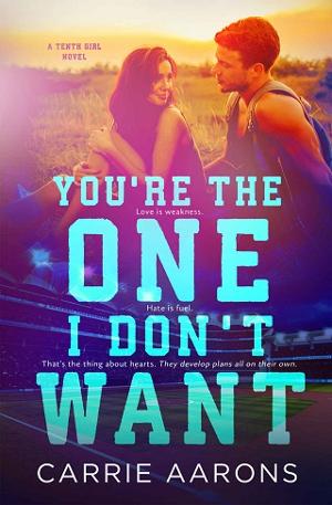 You’re the One I Don’t Want by Carrie Aarons