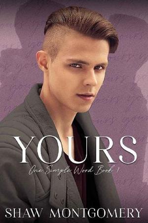 Yours by Shaw Montgomery