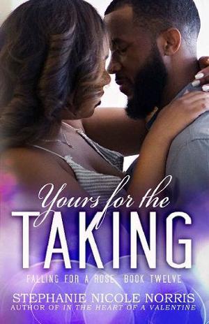Yours for the Taking by Stephanie Nicole Norris