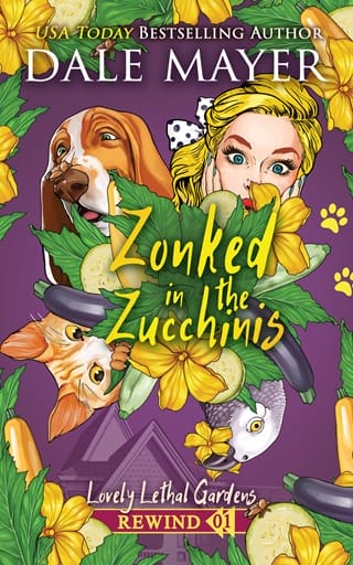 Zonked in the Zucchinis by Dale Mayer